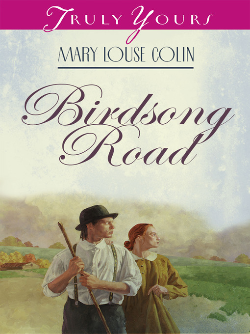 Title details for Birdsong Road by Mary Louise Colln - Wait list